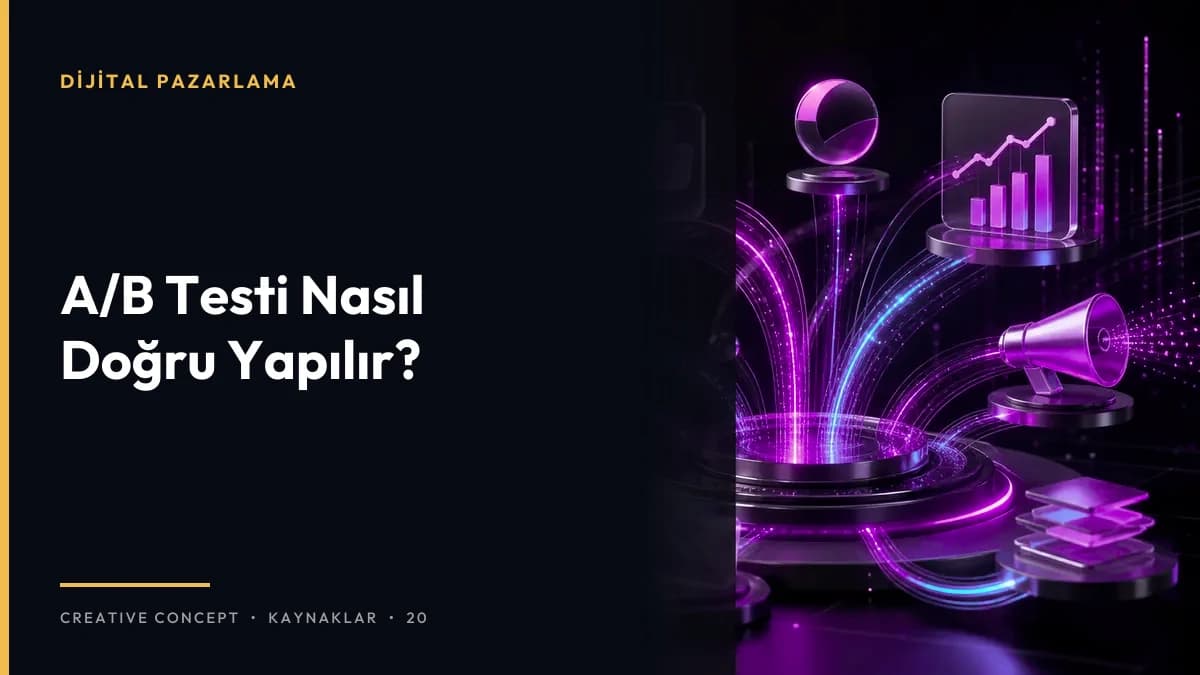 A/B Testi Nasıl Doğru Yapılır?
