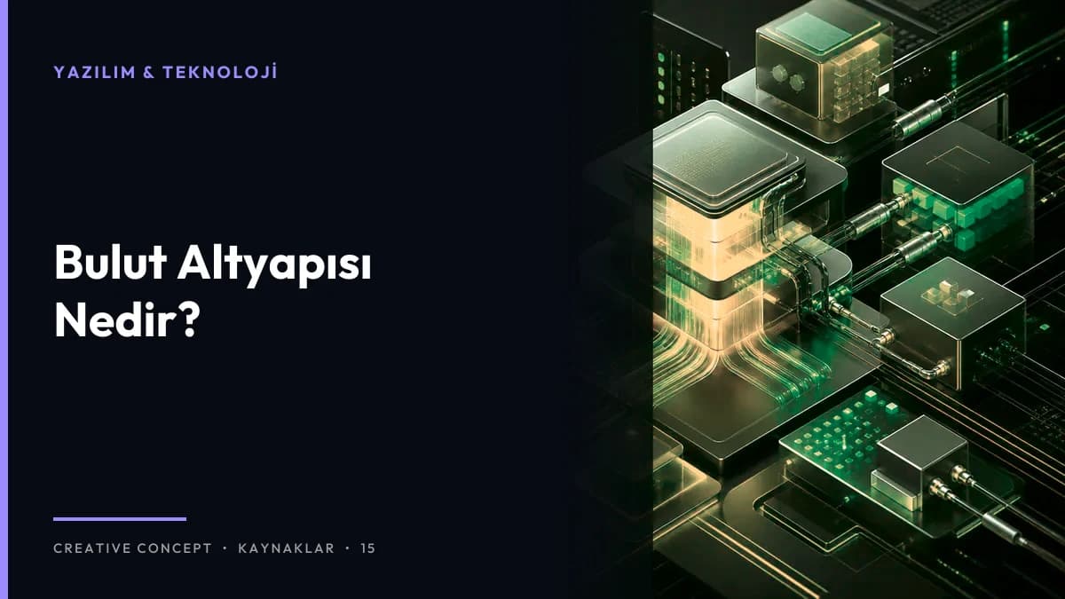 Bulut Altyapısı Nedir?