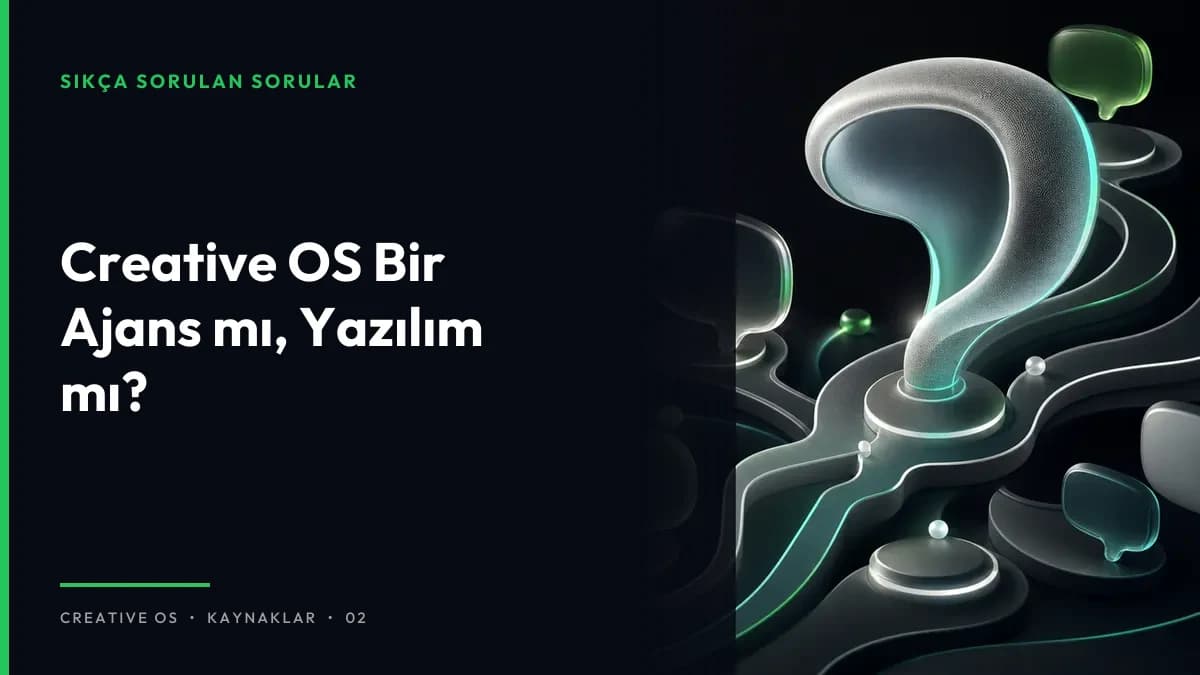 Creative OS Bir Ajans mı, Yazılım mı?