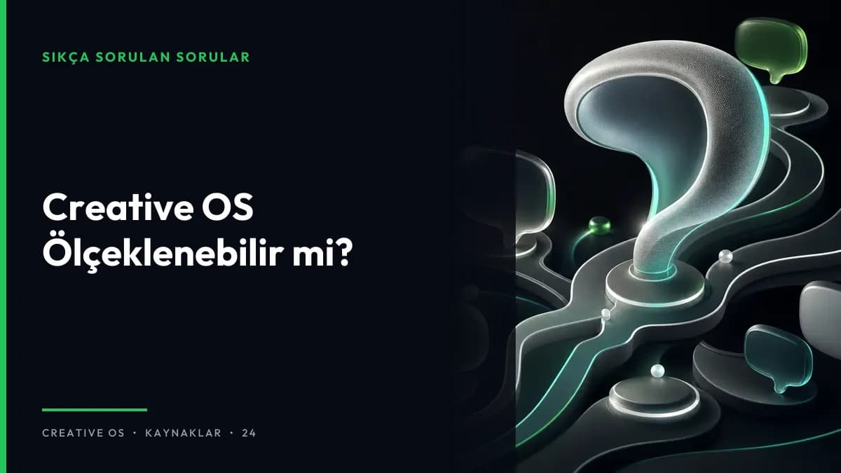 Creative OS Ölçeklenebilir mi?