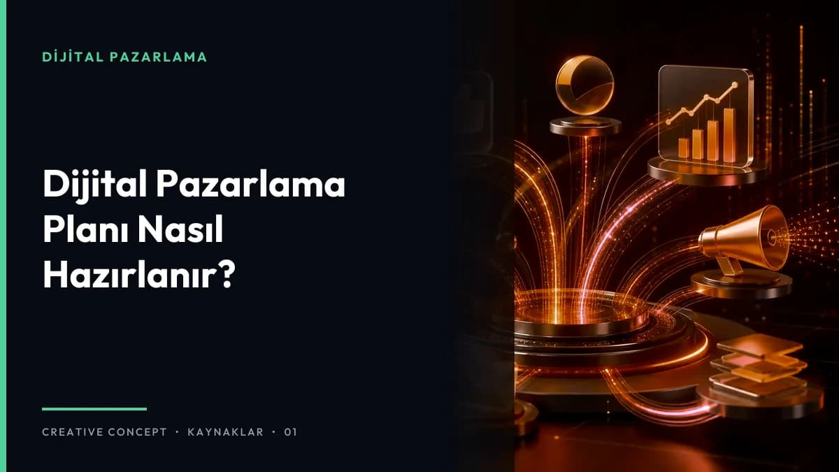 Dijital Pazarlama Planı Nasıl Hazırlanır?