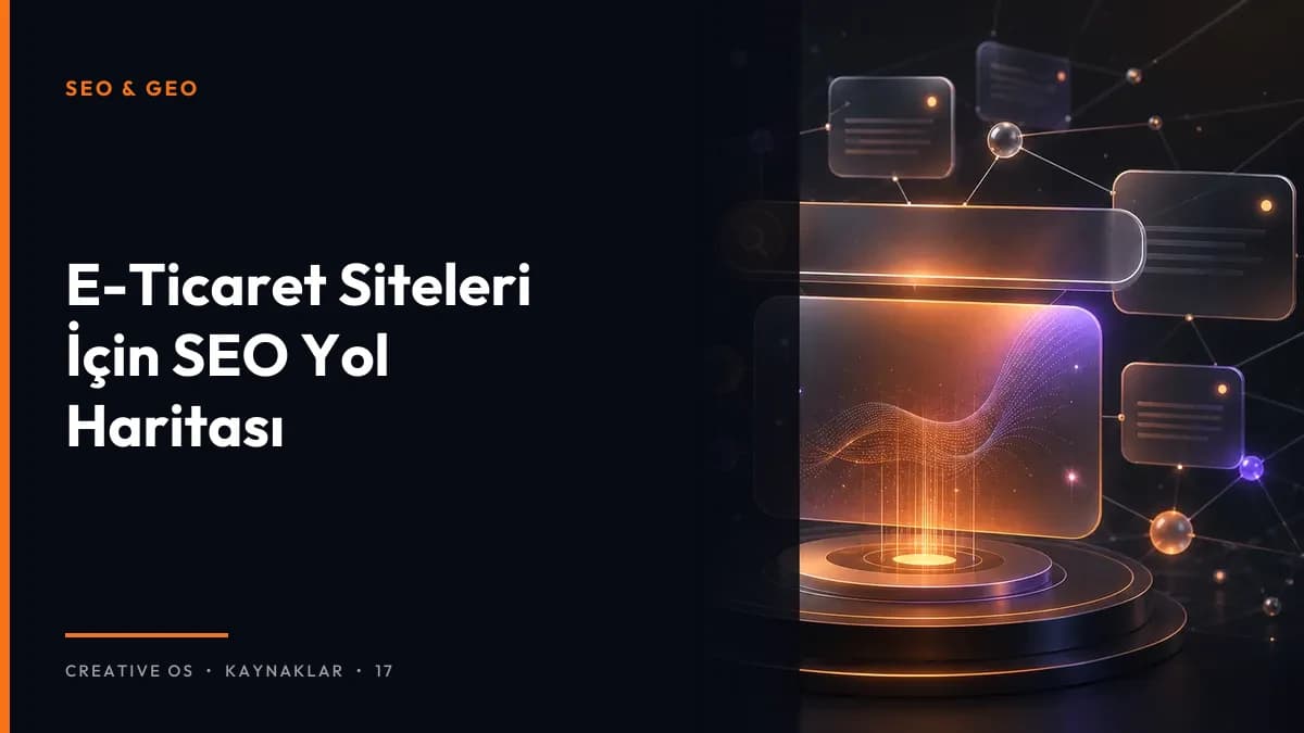 E-Ticaret Siteleri İçin SEO Yol Haritası