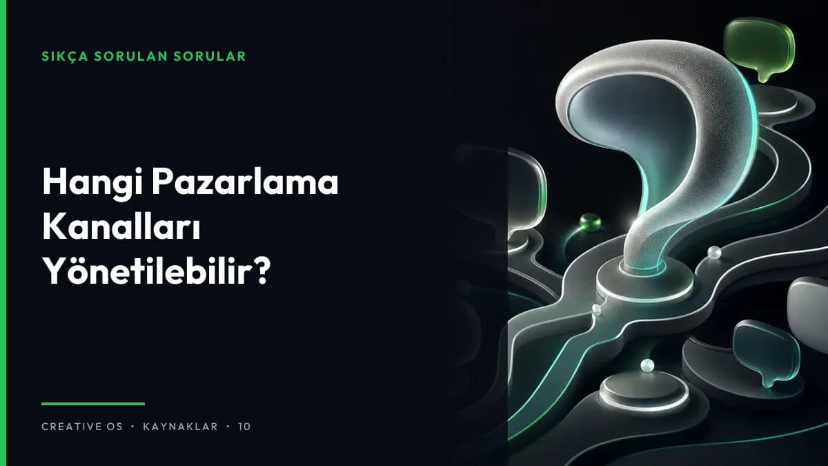 Hangi Pazarlama Kanalları Yönetilebilir?