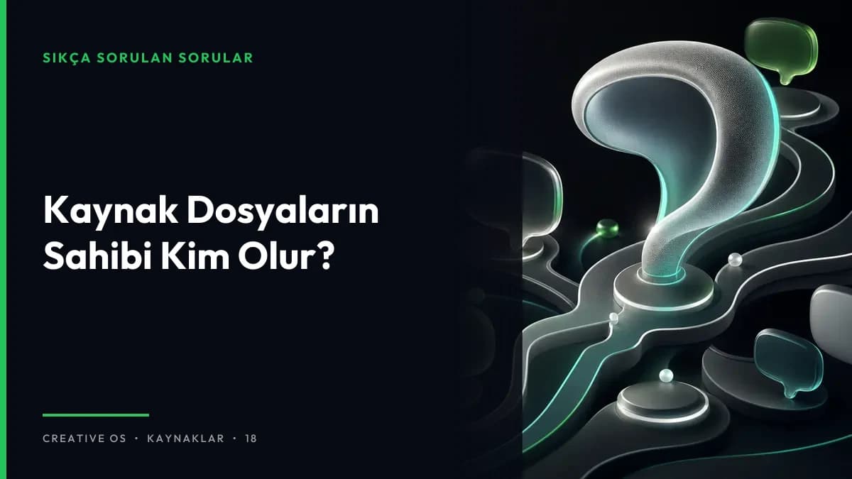 Kaynak Dosyaların Sahibi Kim Olur?