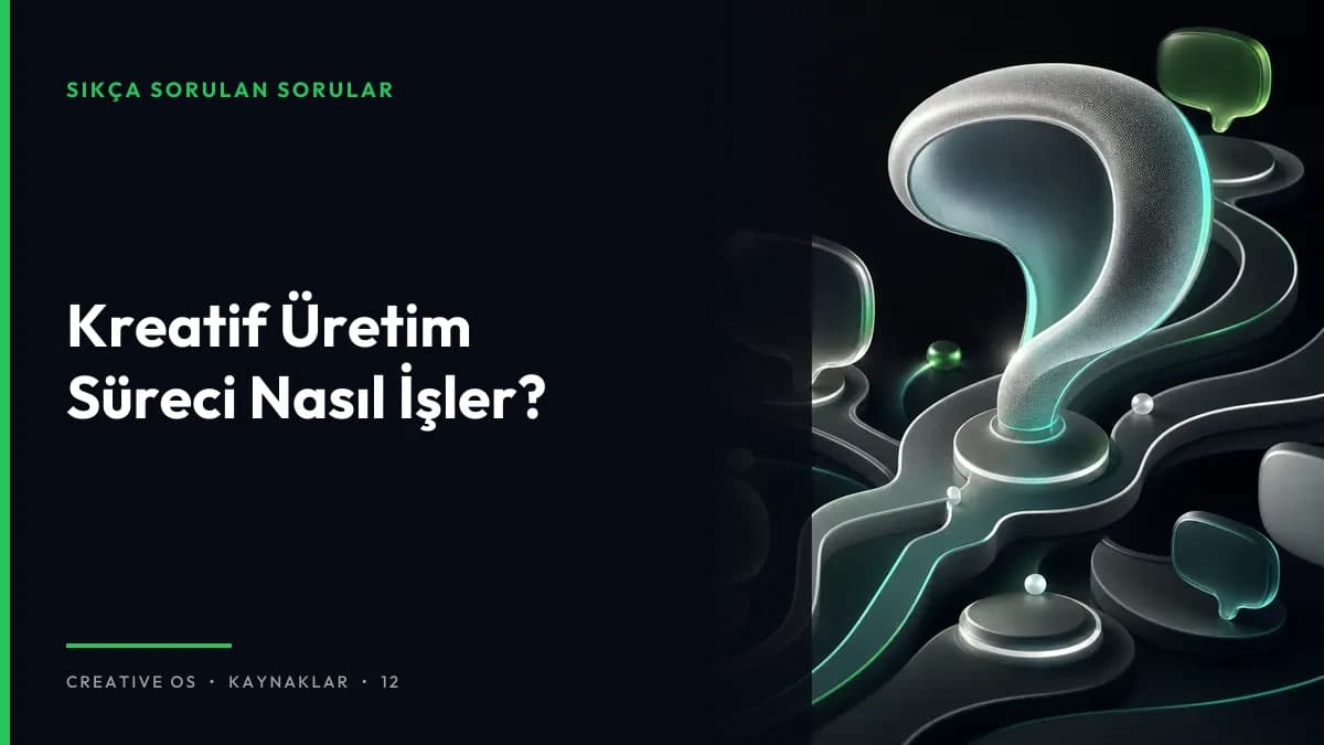 Kreatif Üretim Süreci Nasıl İşler?