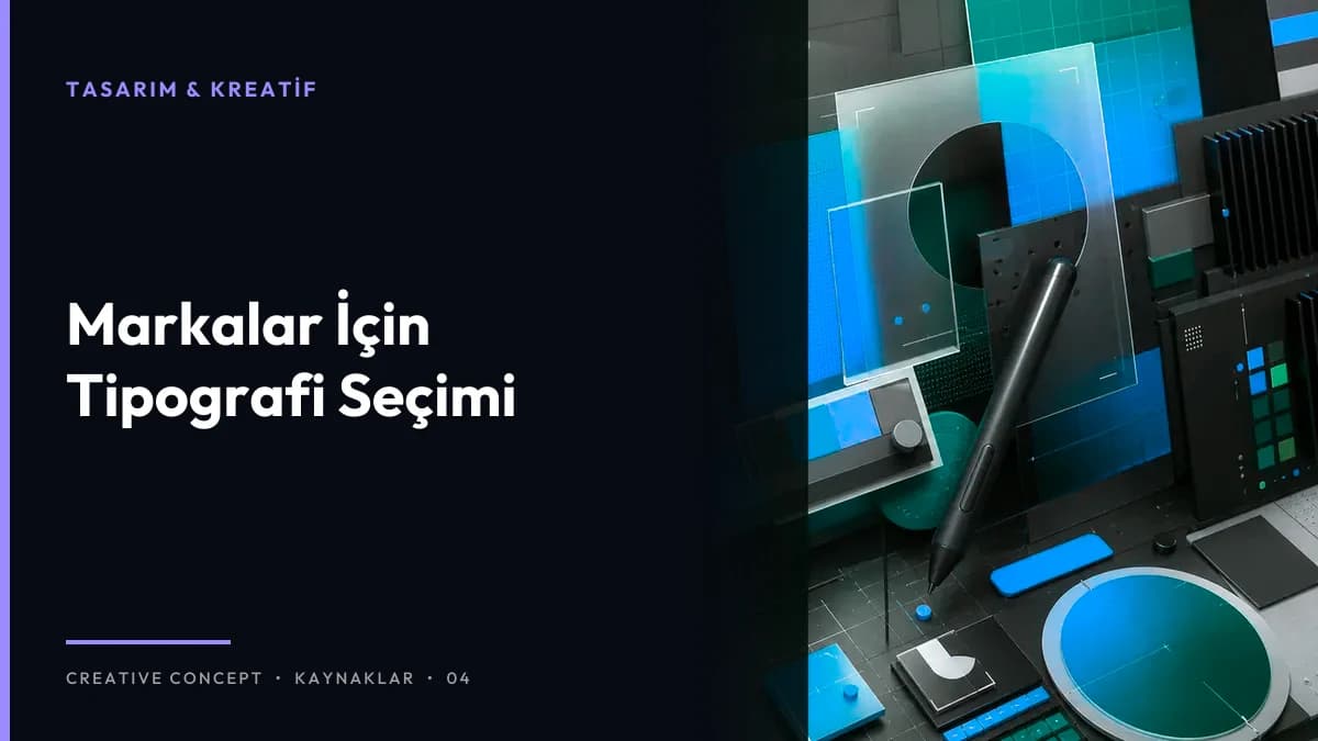 Markalar İçin Tipografi Seçimi
