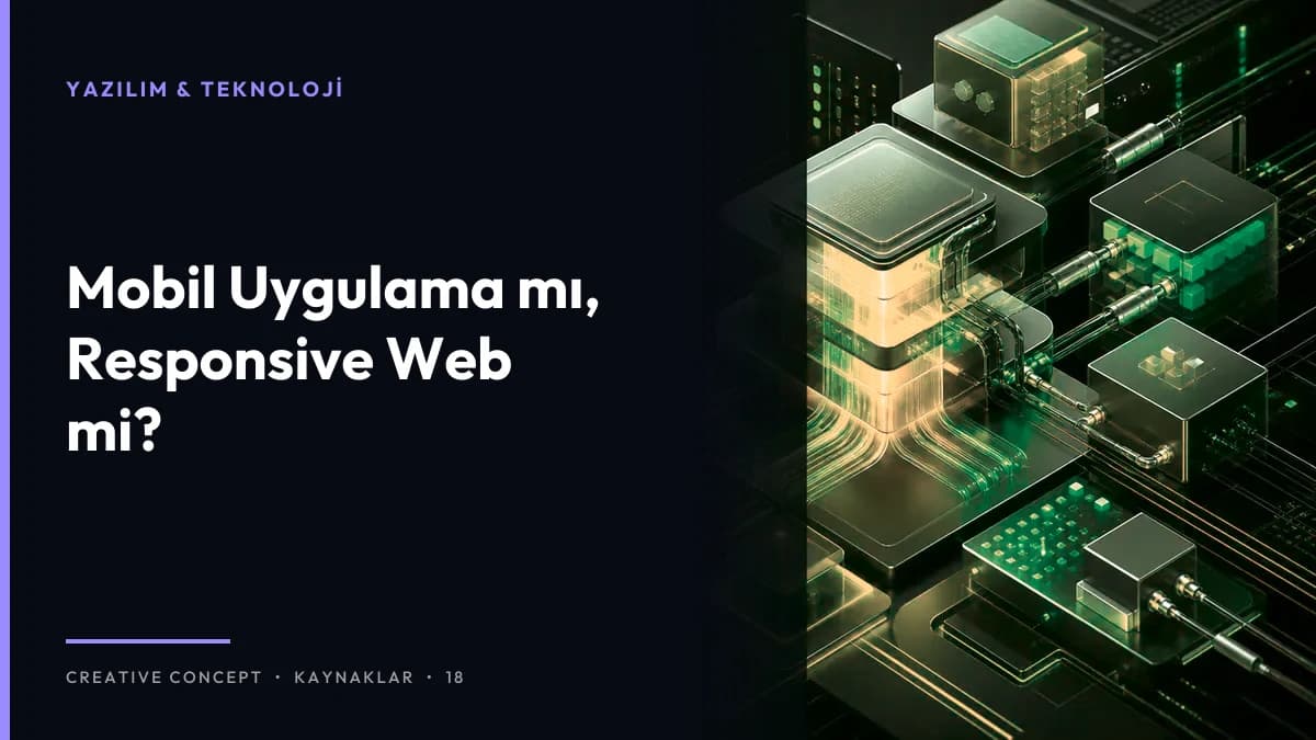 Mobil Uygulama mı, Responsive Web mi?