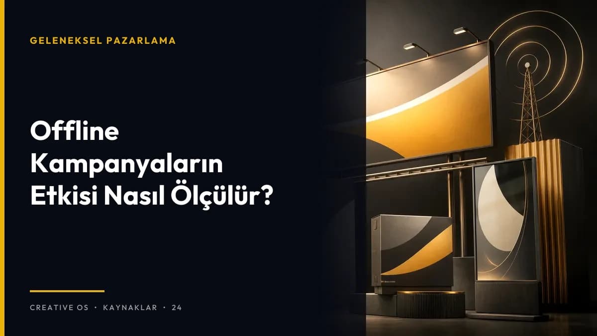 Offline Kampanyaların Etkisi Nasıl Ölçülür?