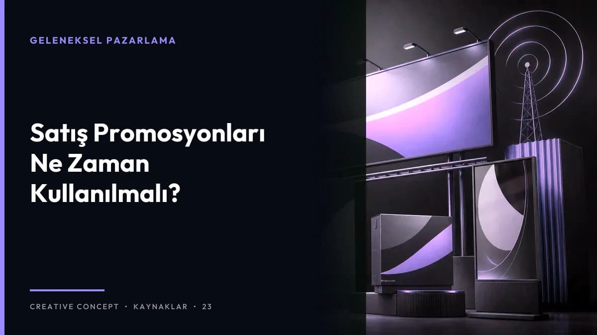 Satış Promosyonları Ne Zaman Kullanılmalı?