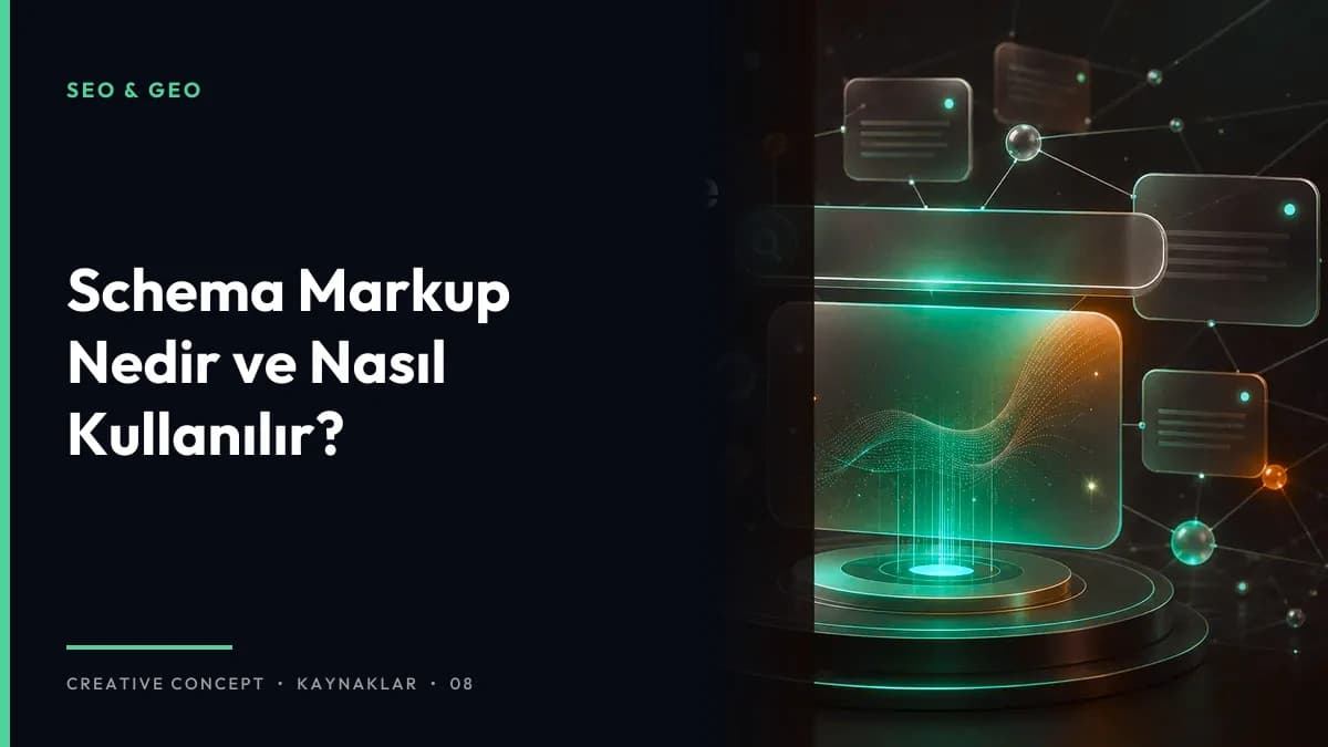 Schema Markup Nedir ve Nasıl Kullanılır?