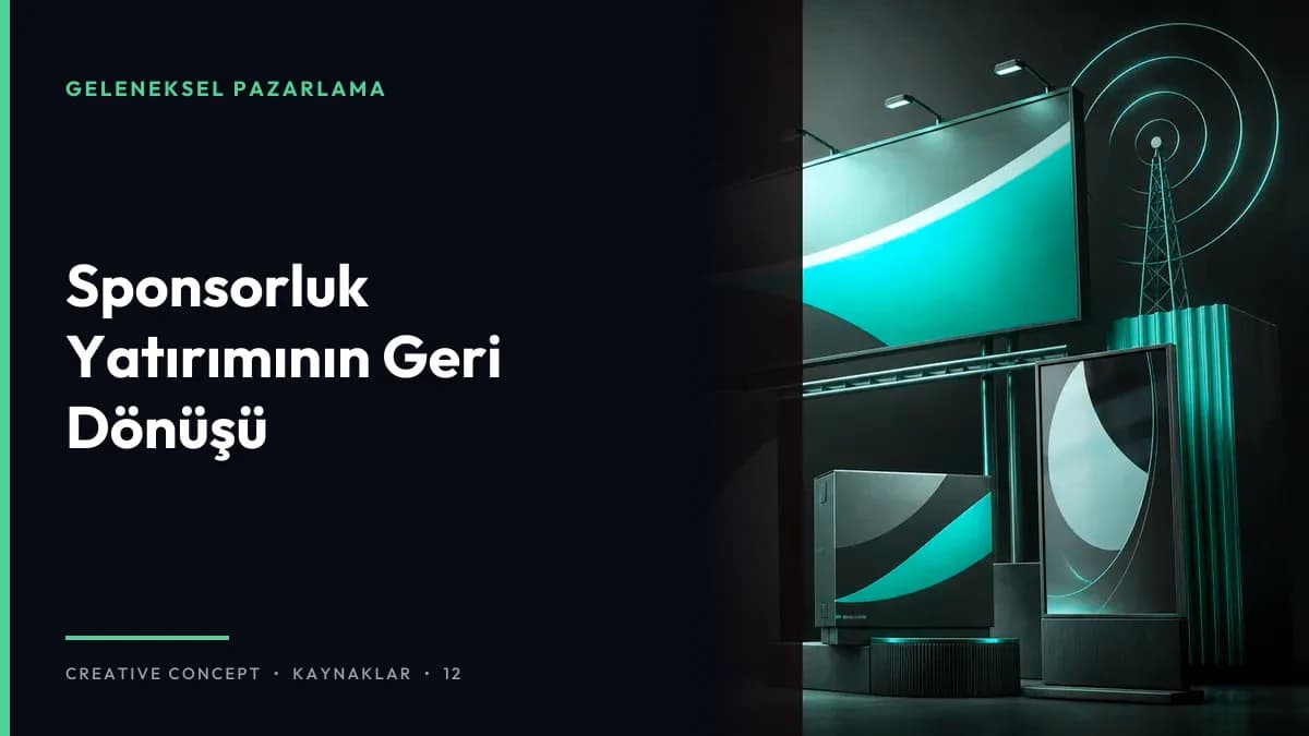 Sponsorluk Yatırımının Geri Dönüşü