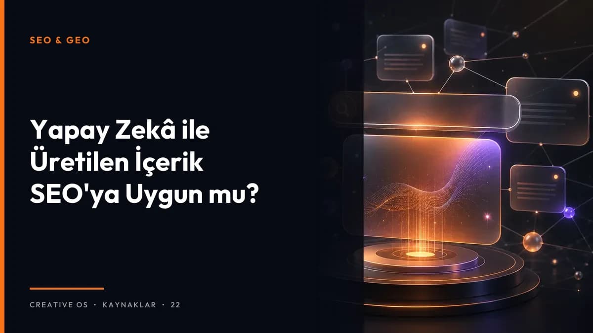 Yapay Zekâ ile Üretilen İçerik SEO'ya Uygun mu?