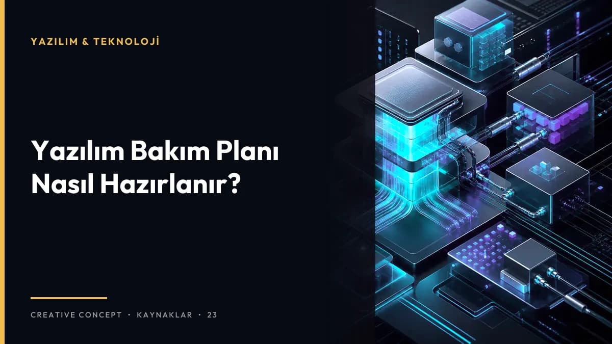 Yazılım Bakım Planı Nasıl Hazırlanır?