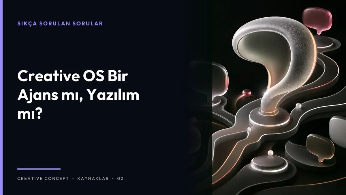 Creative OS Bir Ajans mı, Yazılım mı?