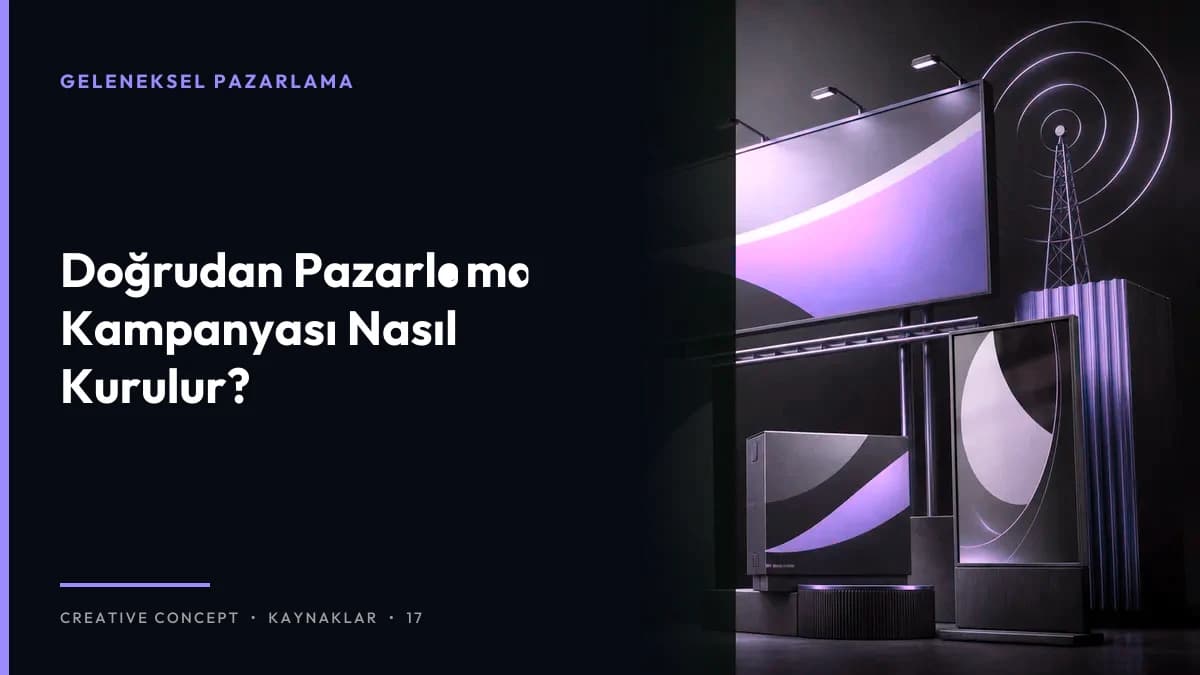 Doğrudan Pazarlama Kampanyası Nasıl Kurulur?