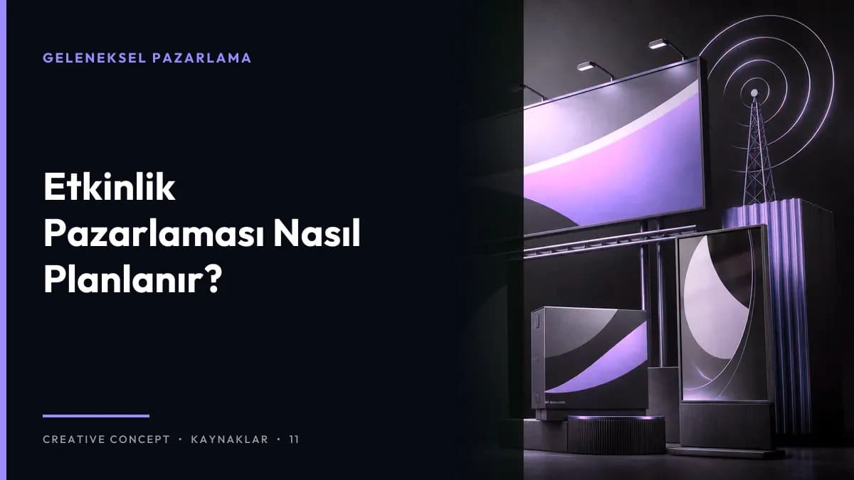 Etkinlik Pazarlaması Nasıl Planlanır?