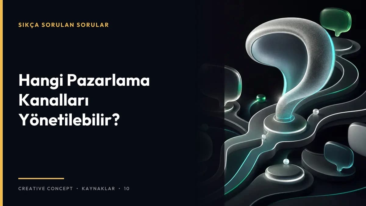 Hangi Pazarlama Kanalları Yönetilebilir?