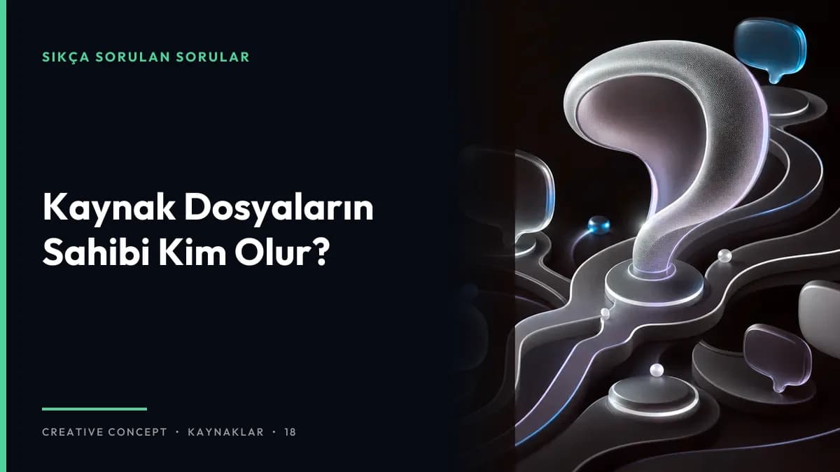 Kaynak Dosyaların Sahibi Kim Olur?