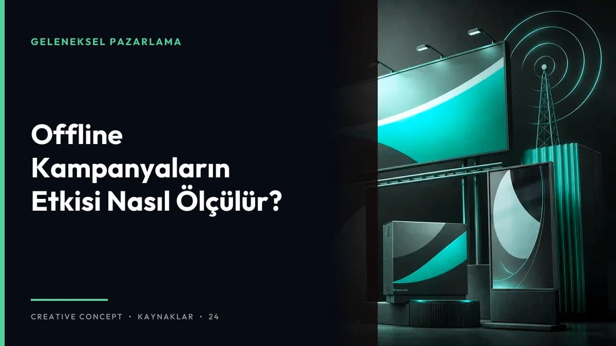 Offline Kampanyaların Etkisi Nasıl Ölçülür?